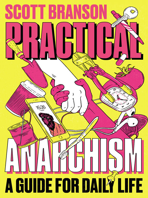Title details for Practical Anarchism by Scott Branson - Available